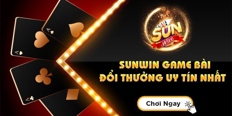 Sân game nổ hũ đổi thưởng Sunwin